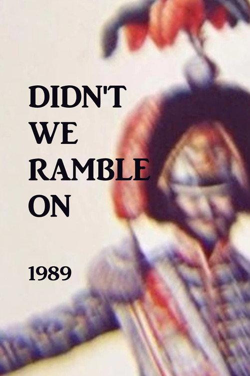 Didn't We Ramble On 1989 official movie poster