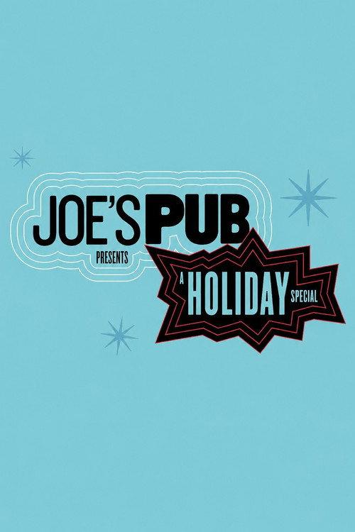 Joe’s Pub Presents: A Holiday Special 2016 official movie poster