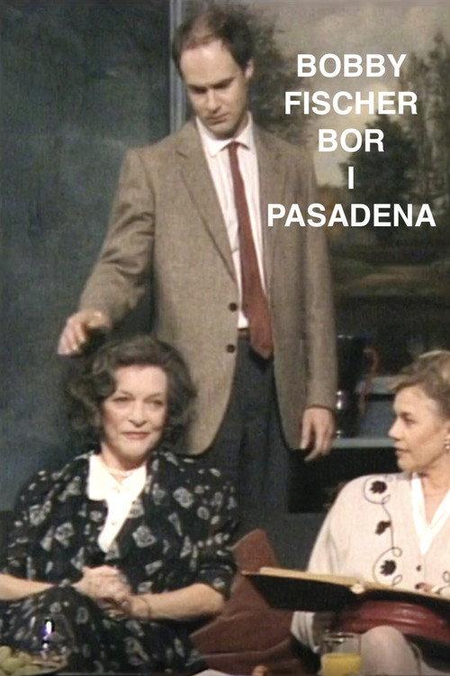Bobby Fischer bor i Pasadena 1990 official movie poster
