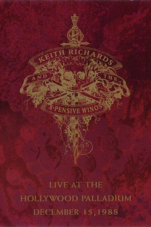 Keith Richards And The X-Pensive Winos: Live At The Hollywood Palladium December 15, 1988 1991 official movie poster