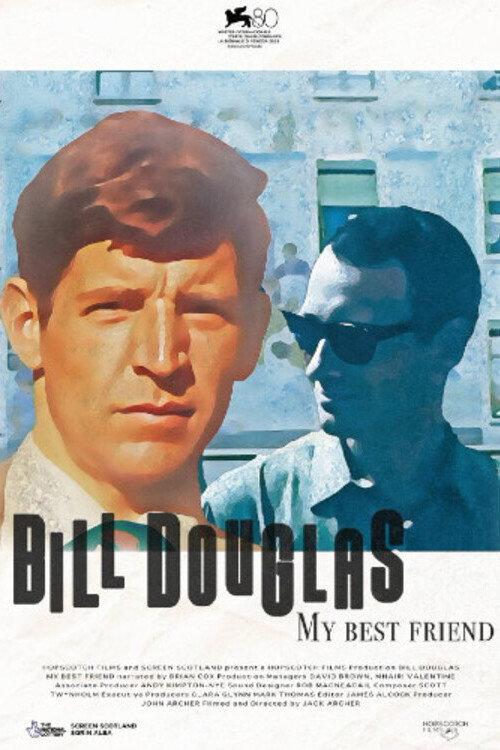 Bill Douglas: My Best Friend 2023 official movie poster