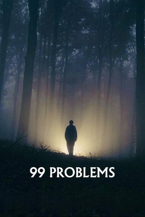 99 Problems 2021 official movie poster