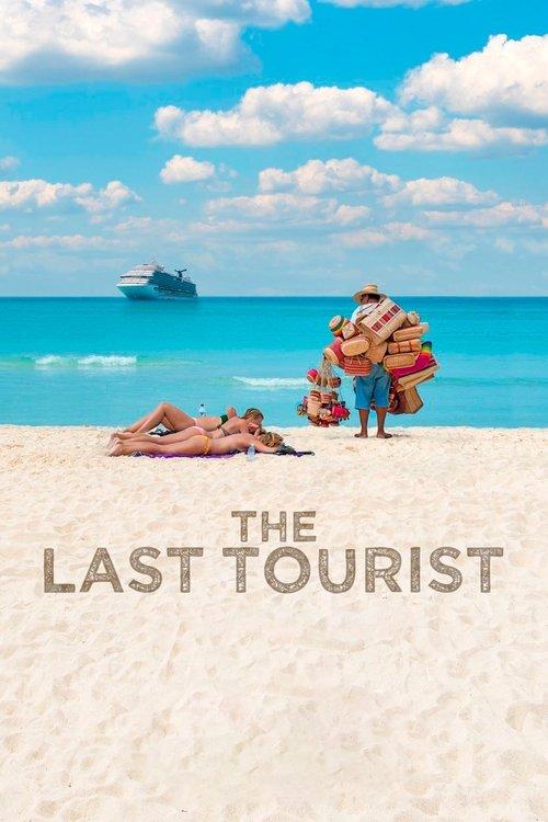 The Last Tourist 2021 official movie poster
