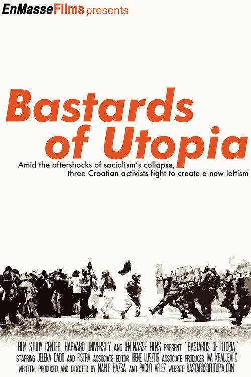 Bastards of Utopia 2010 official movie poster
