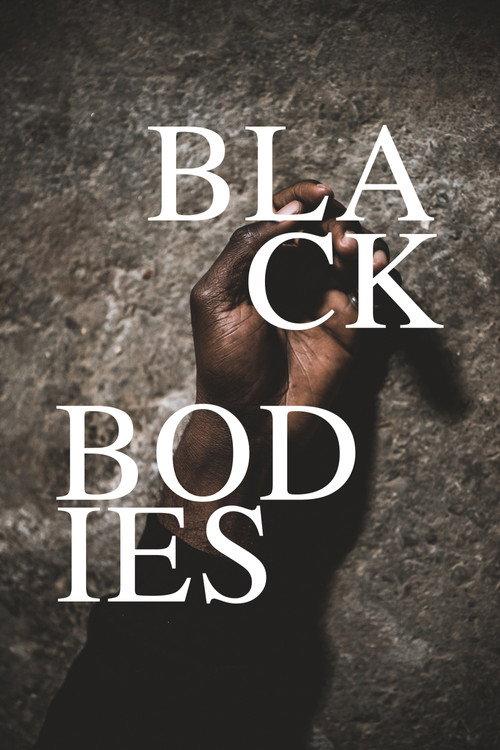Black Bodies 2020 official movie poster