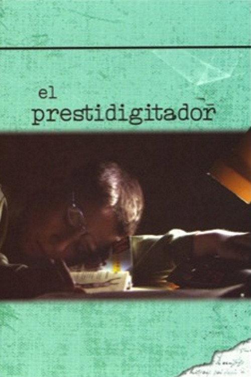 The Prestidigitator 2007 official movie poster