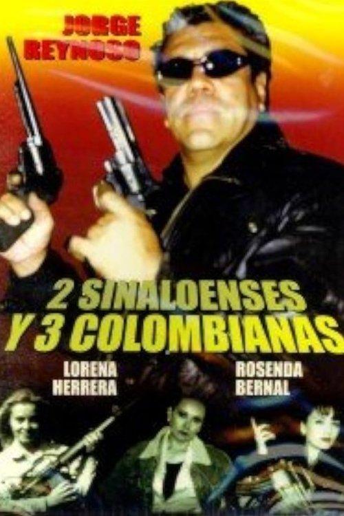 2 Sinaloenses y 3 Colombianas 1998 official movie poster