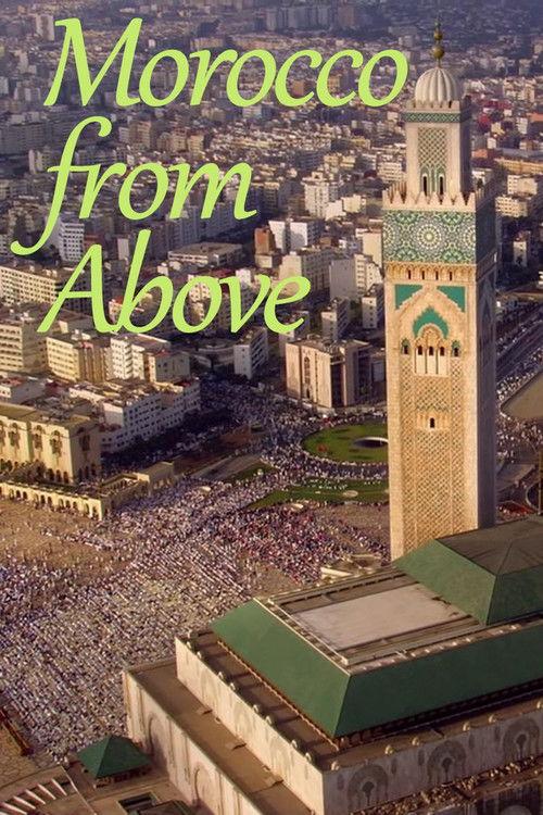 Morocco from Above 2017 official movie poster