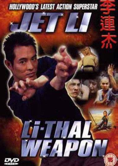 Jet Li: Li-Thal Weapon 1999 official movie poster
