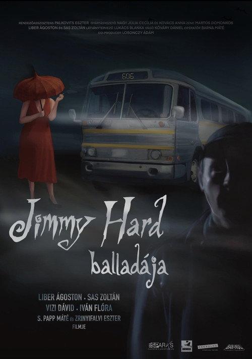 The Ballad of Jimmy Hard 2025 official movie poster