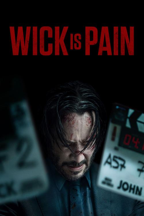 Wick Is Pain 2025 official movie poster