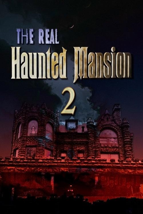 The Real Haunted Mansion 2 2023 official movie poster