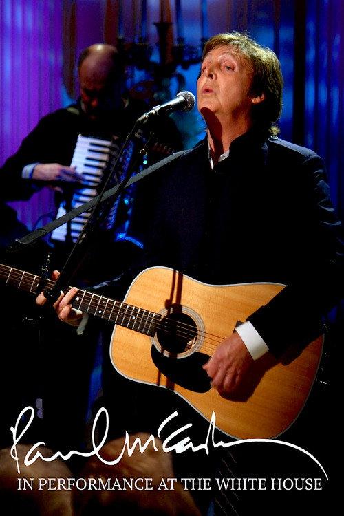 Paul McCartney: In Performance at the White House 2010 official movie poster