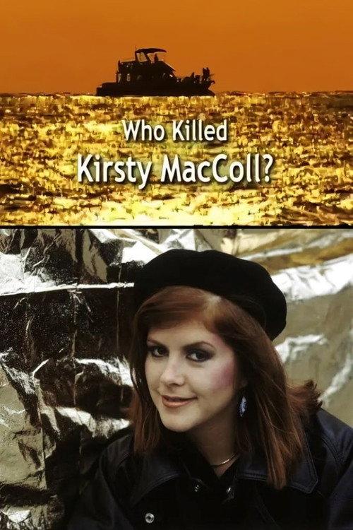 Who Killed Kirsty MacColl? 2004 official movie poster
