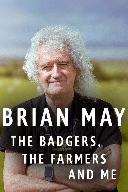 Brian May: The Badgers, the Farmers and Me 2024 official movie poster