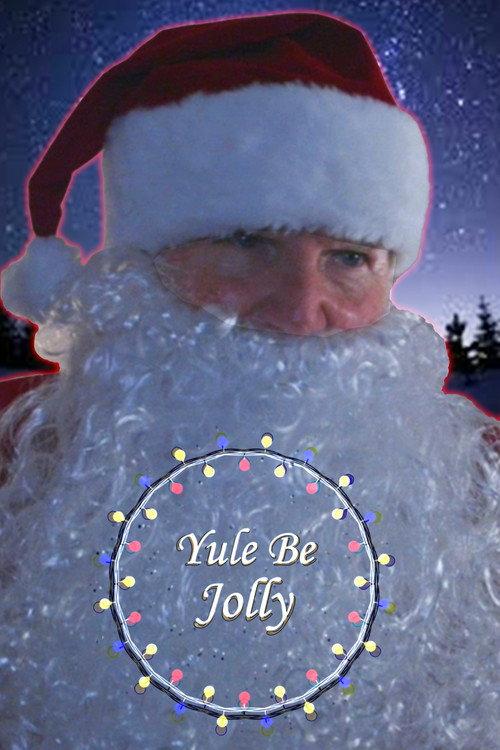 Yule Be Jolly 2024 official movie poster