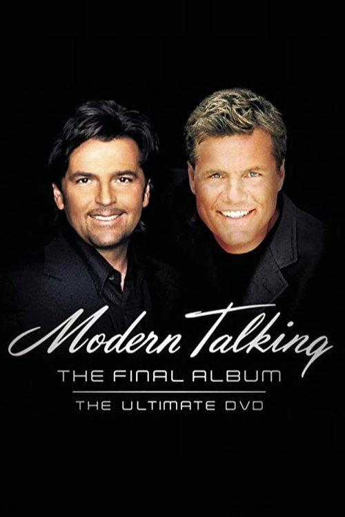 Modern Talking: The Final Album - Ultimate DVD 2003 official movie poster