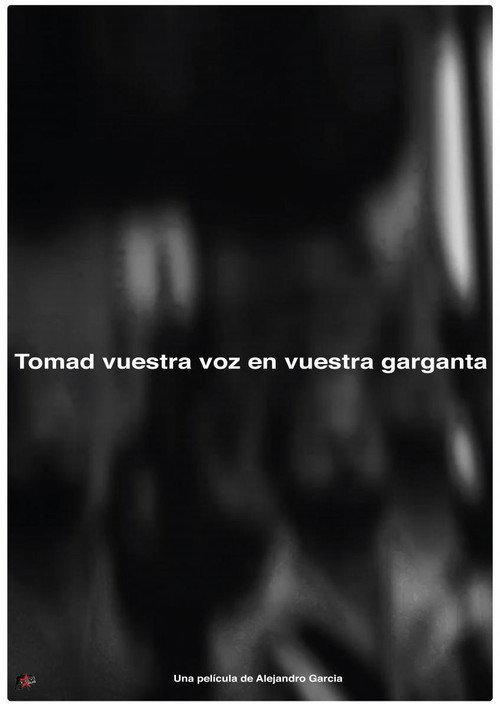 Tomad nuestra voz en vuestras gargantas 2017 official movie poster