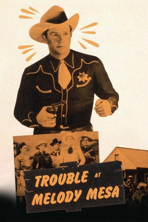 Trouble At Melody Mesa 1949 official movie poster