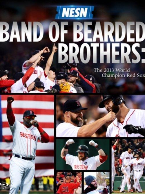 Band of Bearded Brothers: The 2013 World Champion Red Sox 2013 official movie poster
