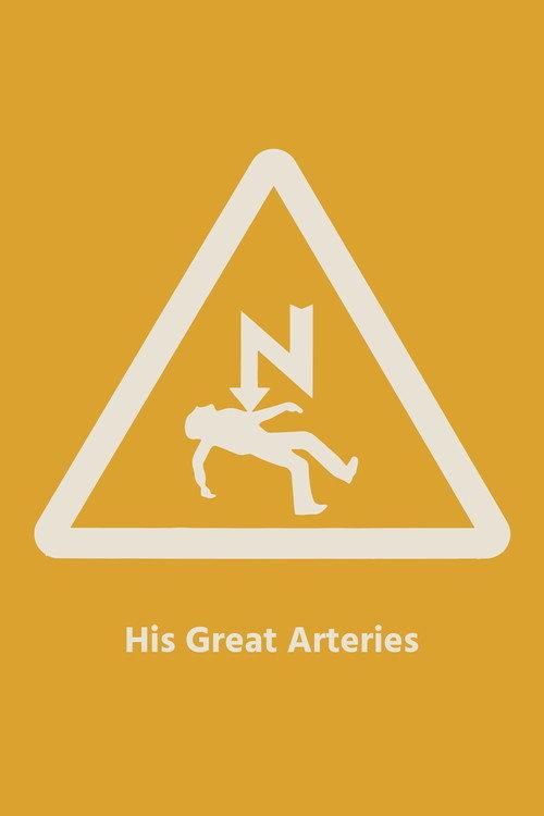 His Great Arteries 2022 official movie poster