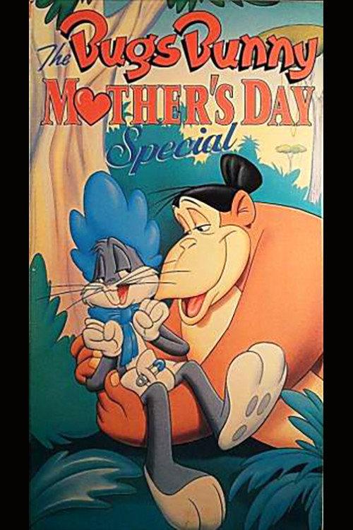 The Bugs Bunny Mother's Day Special  1979 official movie poster