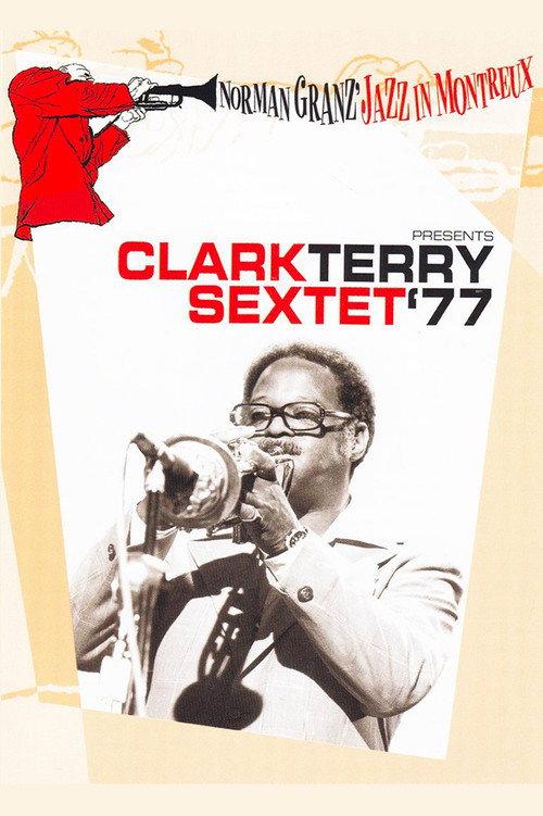 Norman Granz’ Jazz in Montreaux presents The Clark Terry Sextet ’77  official movie poster