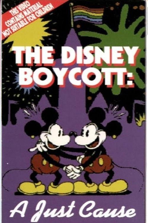 The Disney Boycott: A Just Cause 1997 official movie poster