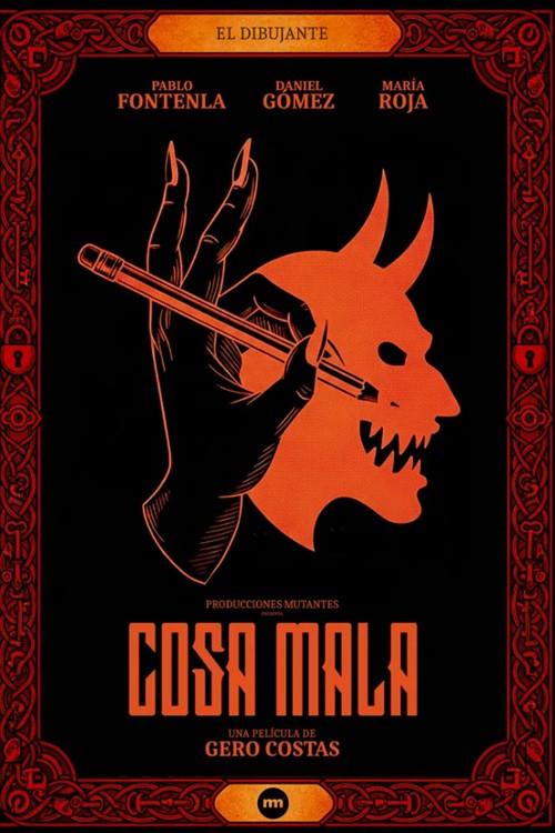Cosa Mala 2025 official movie poster
