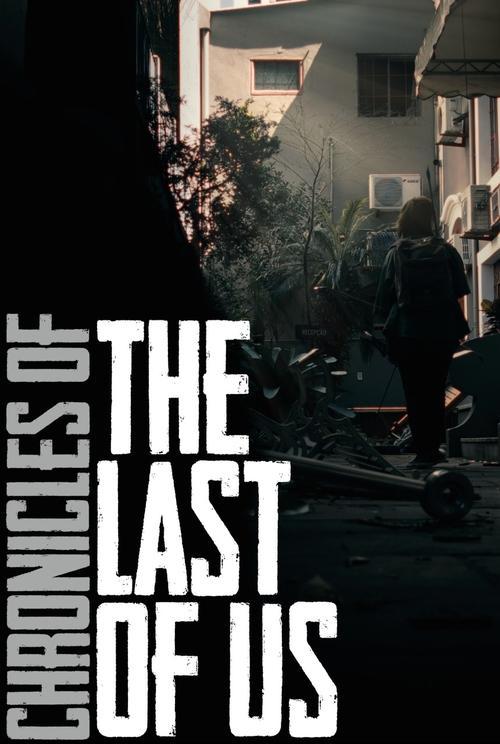 Chronicles of The Last of Us 2023 official movie poster