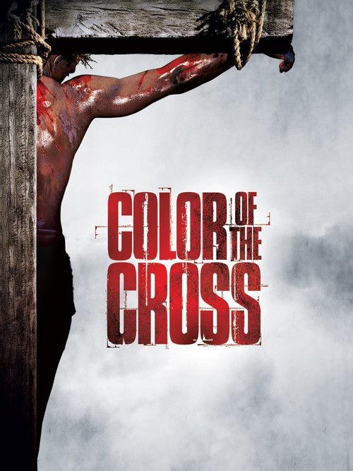 Color of the Cross 2006 official movie poster