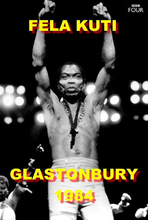 Fela Kuti: Live at Glastonbury 1984 1984 official movie poster