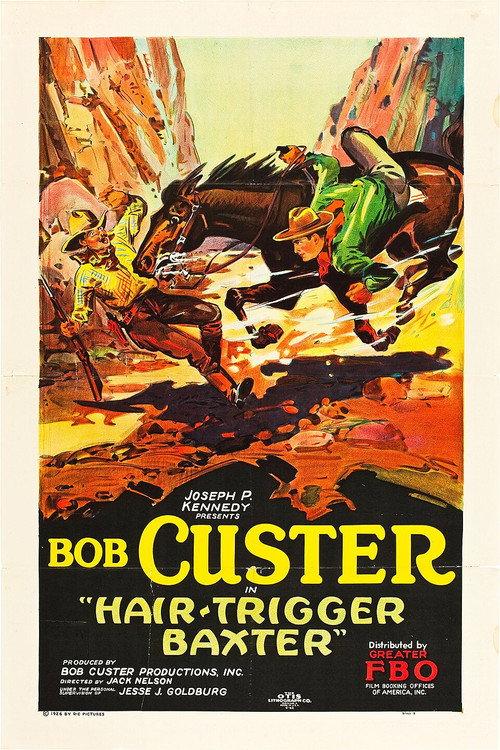 Hair-Trigger Baxter 1926 official movie poster