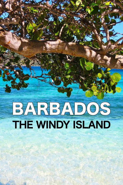 Barbados the Windy Island 2022 official movie poster