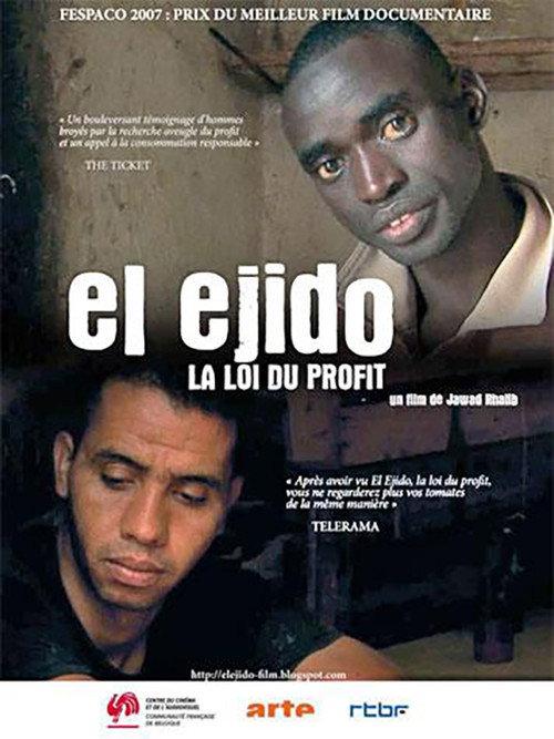 El Ejido, the Law of Profit 2007 official movie poster