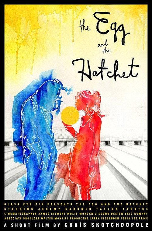 The Egg and the Hatchet 2016 official movie poster