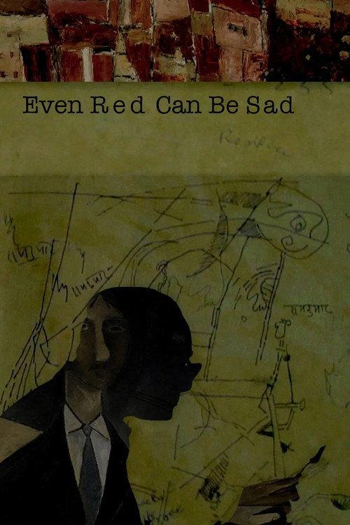 Even Red Can Be Sad 2015 official movie poster