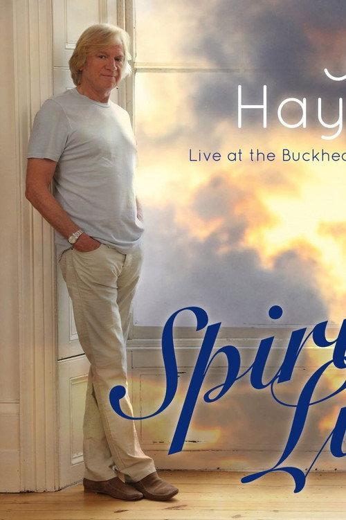 Justin Hayward: Spirits... Live at the Buckhead Theatre Atlanta 2014 official movie poster