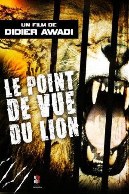 Le point de vue du lion 2011 official movie poster