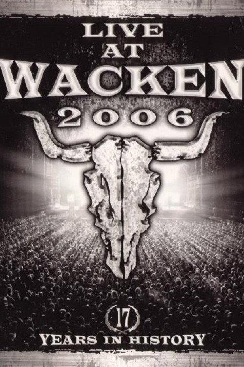 Live at Wacken 2006 - 17 Years in History 2007 official movie poster