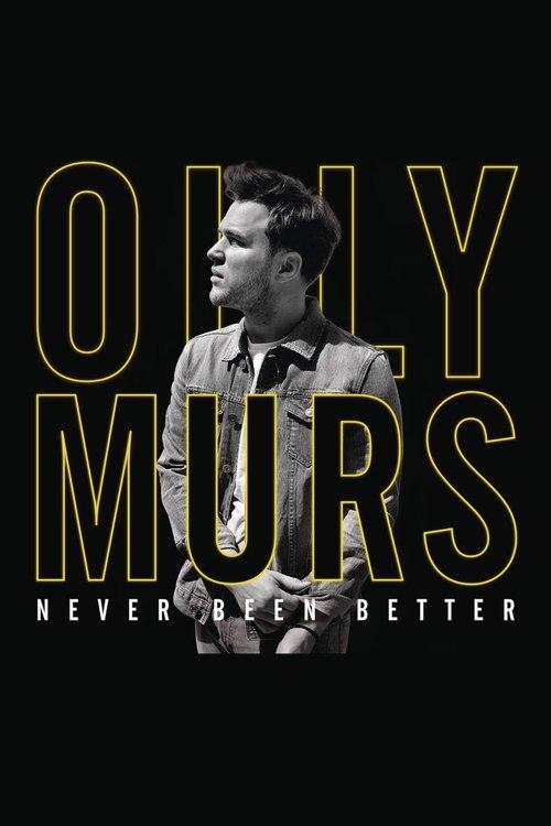 Olly Murs: Never Been Better - Live at the O2 2015 official movie poster