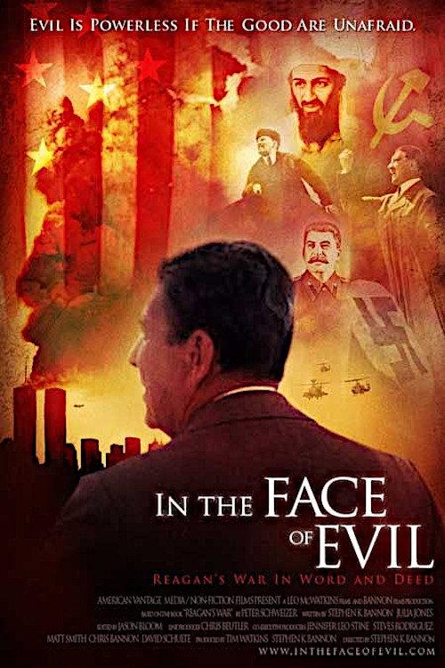 In the Face of Evil: Reagan's War in Word and Deed 2004 official movie poster