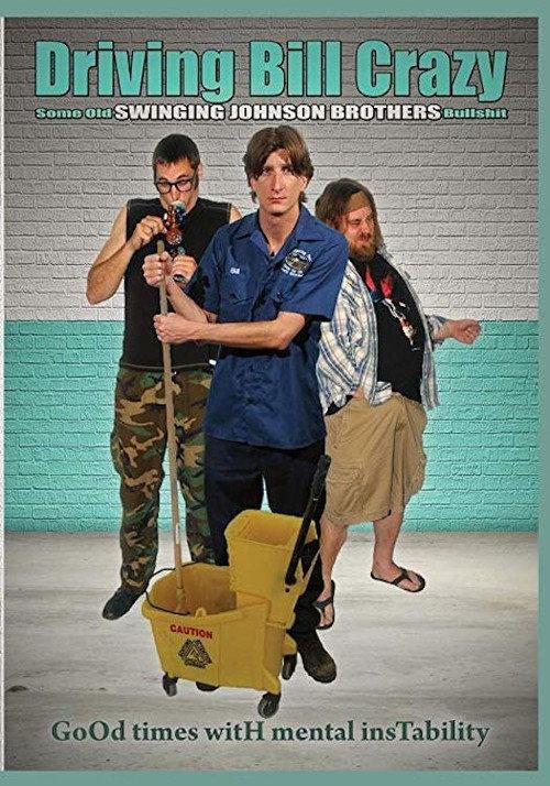 Driving Bill Crazy 2008 official movie poster