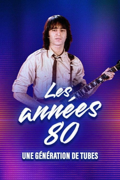 The 80s, a generation of hits 2025 official movie poster