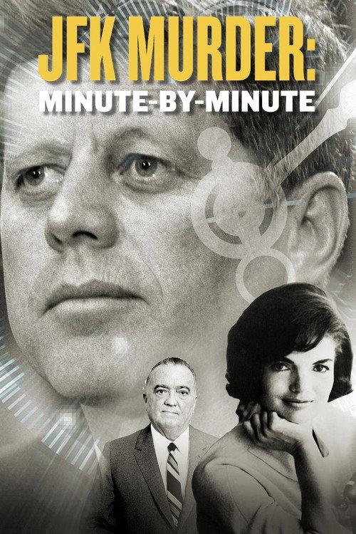 The Killing of JFK: Minute by Minute 2023 official movie poster