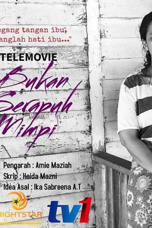 Bukan Serapuh Mimpi 2022 official movie poster