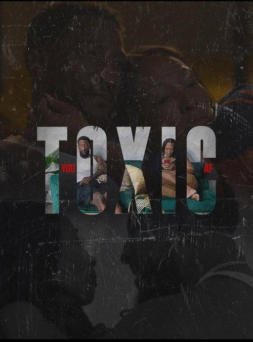 You Toxic A.F. 2025 official movie poster