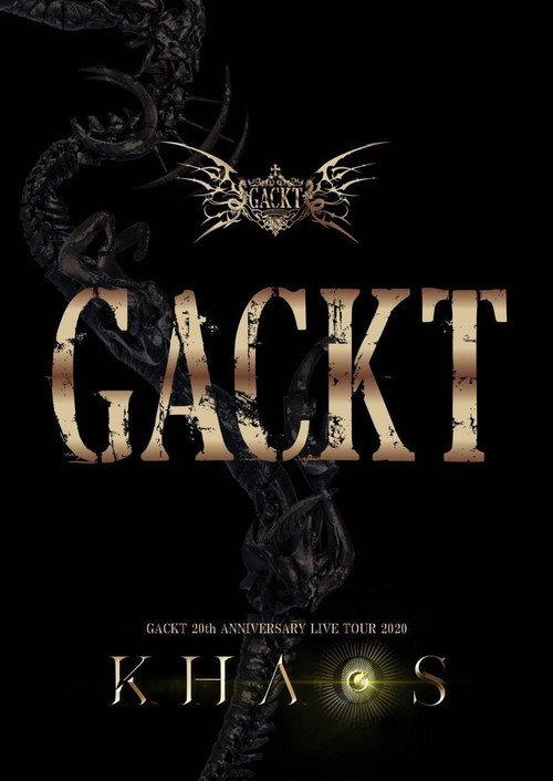 GACKT 20th ANNIVERSARY LIVE TOUR 2020 KHAOS 2020 official movie poster
