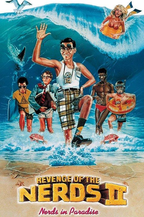 Revenge of the Nerds II: Nerds in Paradise 1987 official movie poster