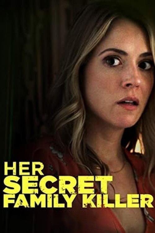 Her Secret Family Killer 2020 official movie poster